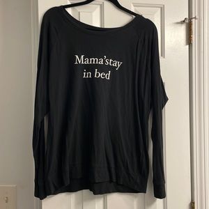 Soft and comfy “mama’stay in bed” Emi Jay long sleeve